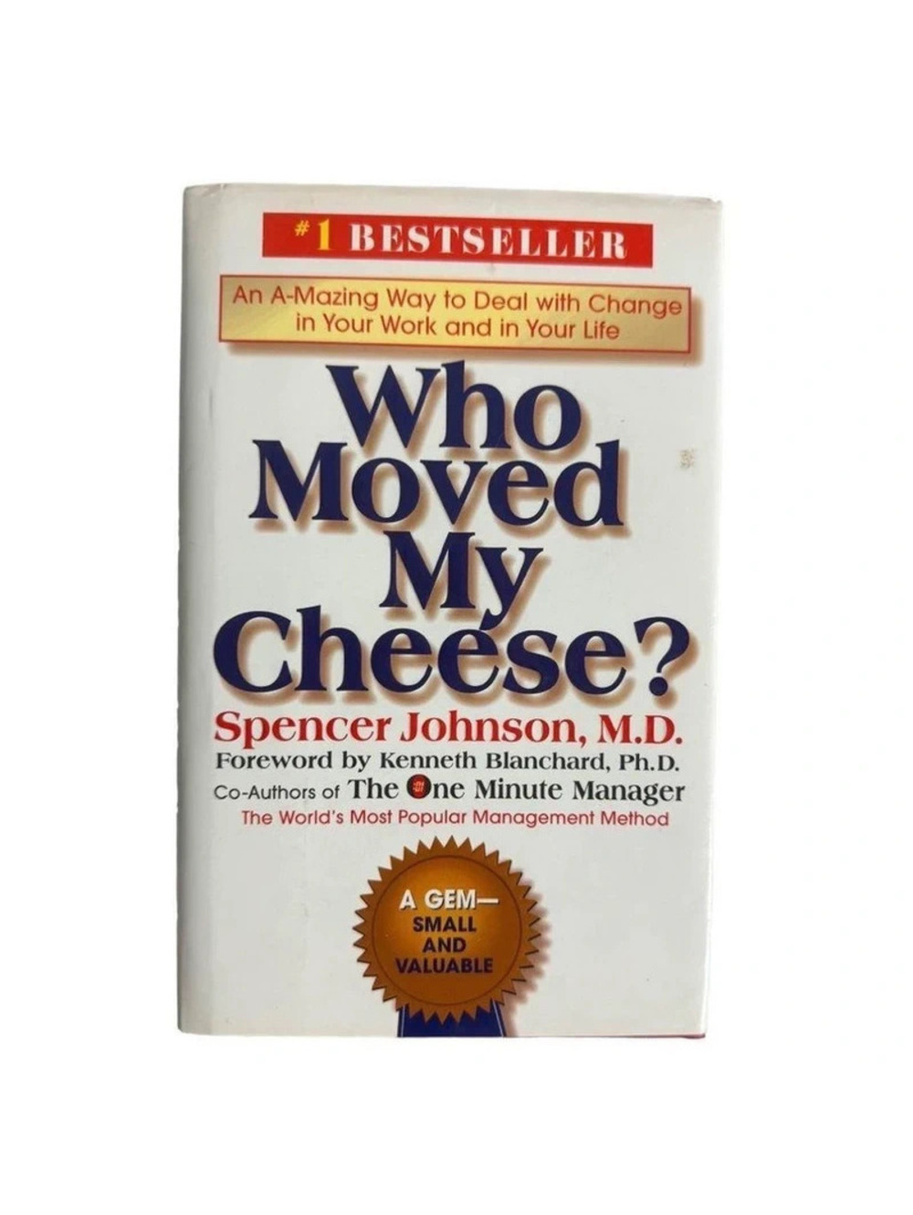 Who Moved My Cheese? Spencer Johnson Business Self Help Book